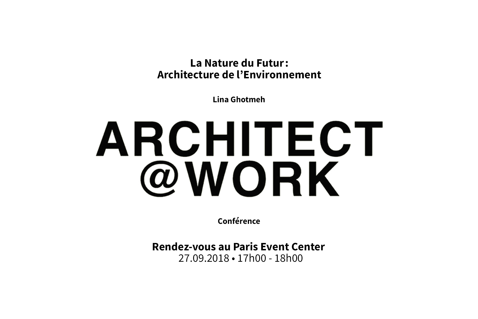 Conférence au ARCHITECT@WORK Paris Lina Ghotmeh — Architecture ARCH@WORK_poster