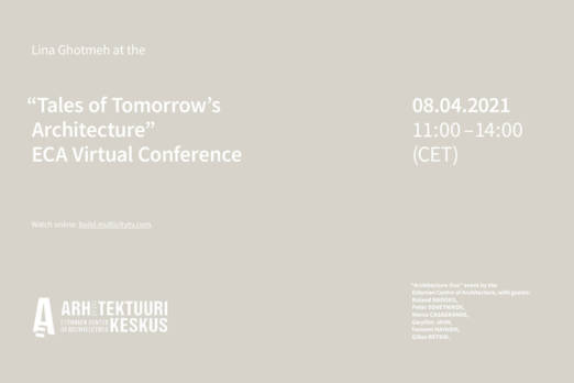 Lecture. Estonian Centre for Architecture. Lina Ghotmeh — Architecture CONF_ECA_ARCHLIVE_2-1680x1120